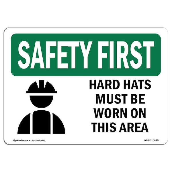OSHA, Hard Hats Must Be Worn In This Area W/ Symbol, 18in X 12in Rigid Plastic, OS-SF-P-1218-L-10645